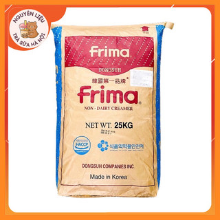  Frima - Bột Kem Béo Không Sữa Frima Hàn Quốc Nguyên Bao 25Kg Made In Korea 