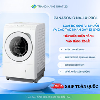  Máy giặt Panasonic NA-LX129CL giặt 12kg sấy 6kg mới made in JAPAN 
