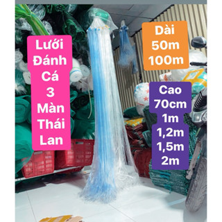 Lưới bắt cá 3 màn Thái Lan, dài 50m/100m Dạo cao 70cm đến 2m, mặt lưới từ 3p đến 10p