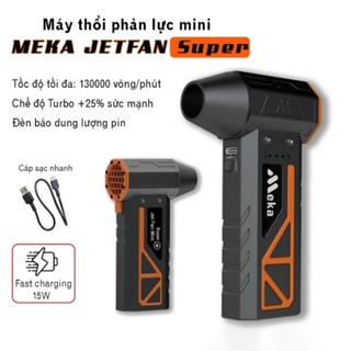 Quạt Phản Lực Mini Meka JetFan Super - Máy thổi cầm tay mini công suất cao