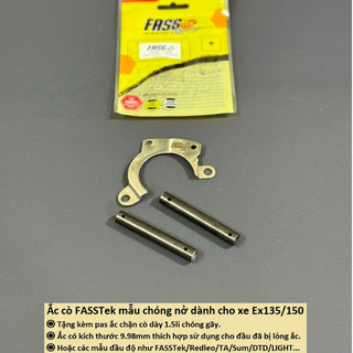 Ắc cò FASSTek mẫu chóng nở dành cho xe Ex135/150