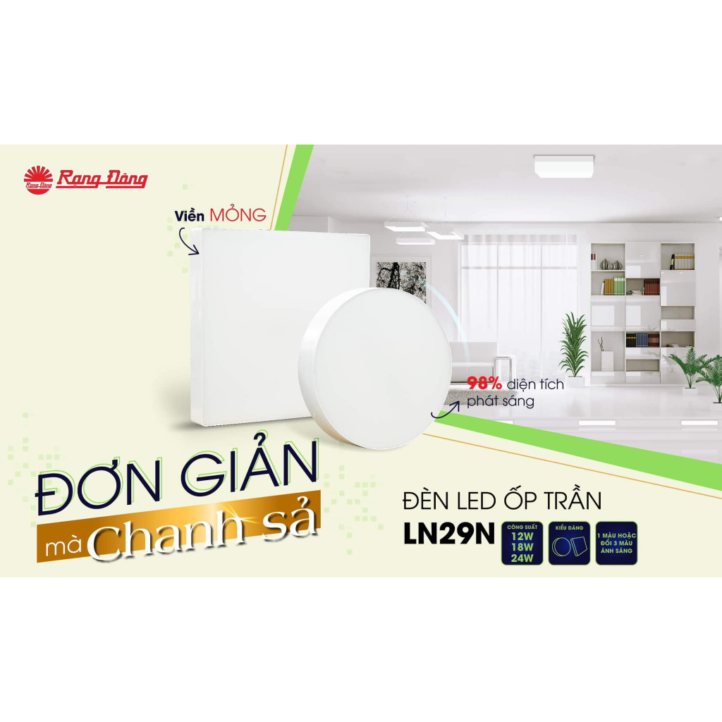 Đèn LED ốp trần tròn Rạng Đông ánh sáng trắng hoặc đổi màu Model: LN29N cho 98% diện tích phát sáng