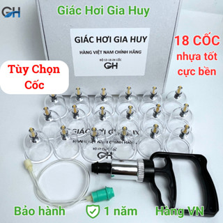  Bộ Giác Hơi 18 Cốc - Tùy Chọn Cốc - Giác hơi Gia Huy - Hàng Việt Nam 