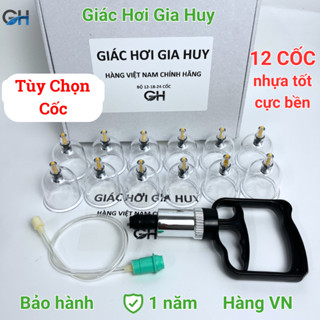  Bộ Giác Hơi 12 Cốc - Tùy Chọn Cốc - Giác hơi Gia Huy - Hàng Việt Nam 