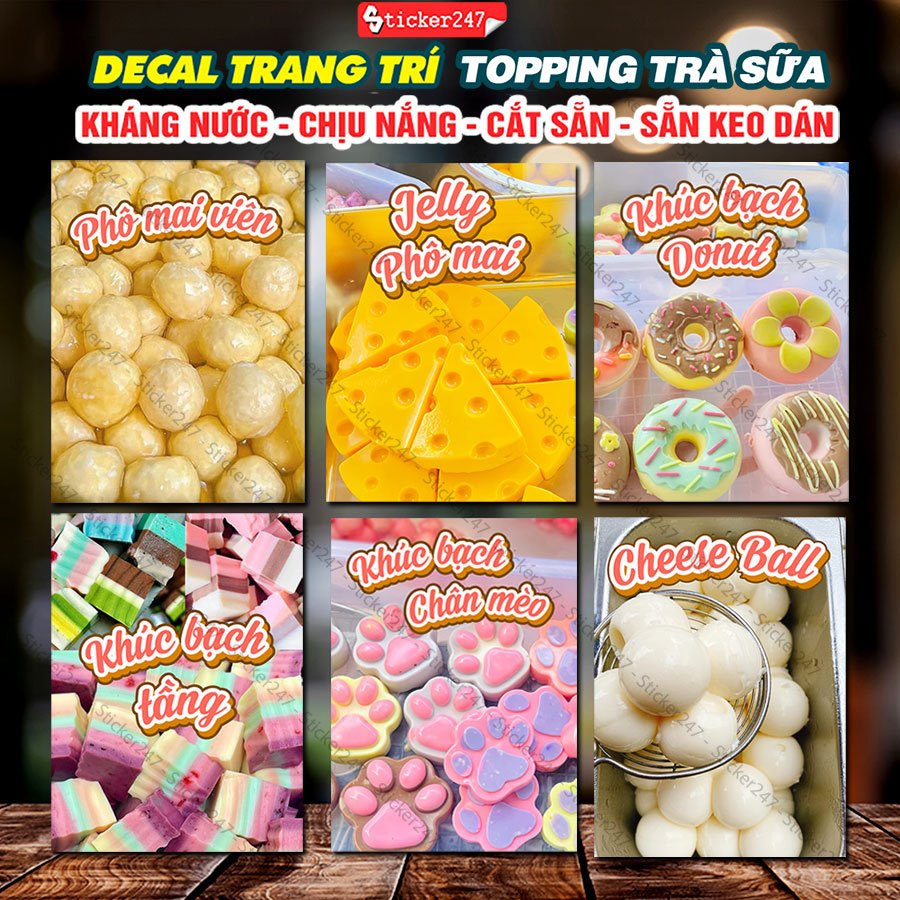 Decal Full Topping Quán Trà Sữa 🍓 Hình Dán Phô Mai Viên, Kem Trứng, Trân Châu Chống Nước Dùng Dán Xe
