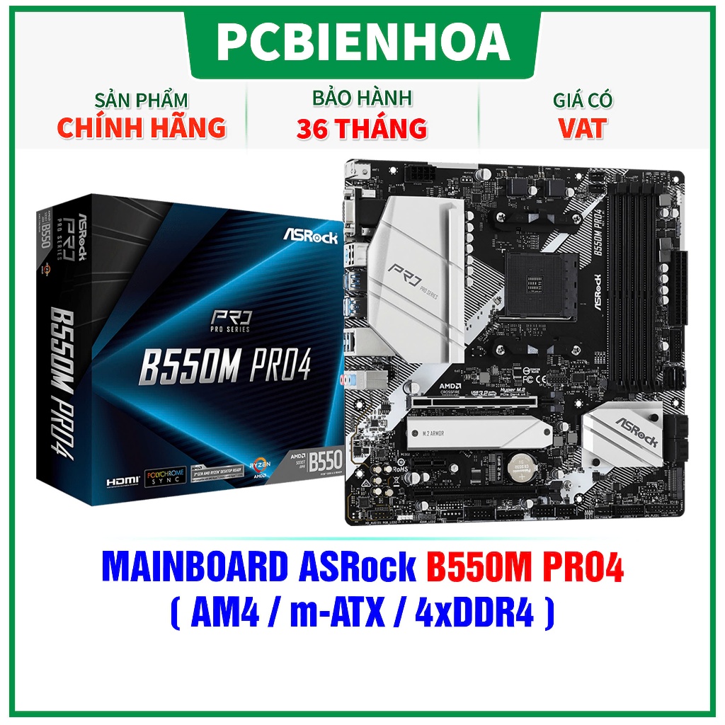 [Mã SPHACL7 giảm 6% đơn 1TR2] BO MẠCH CHỦ - ASROCK B550M PRO4 ( AM4 / M-ATX / 4XDDR4 )- Hàng chính h
