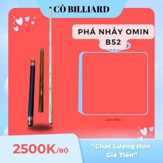 cơ bida lỗ phá nhảy Omin B52 (100% gỗ ash )