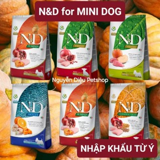 Hạt thức ăn chó size Mini Dog Farmina N&D lớn con bầu Natural & Delicious prime adult 7kg 2kg5 2kg