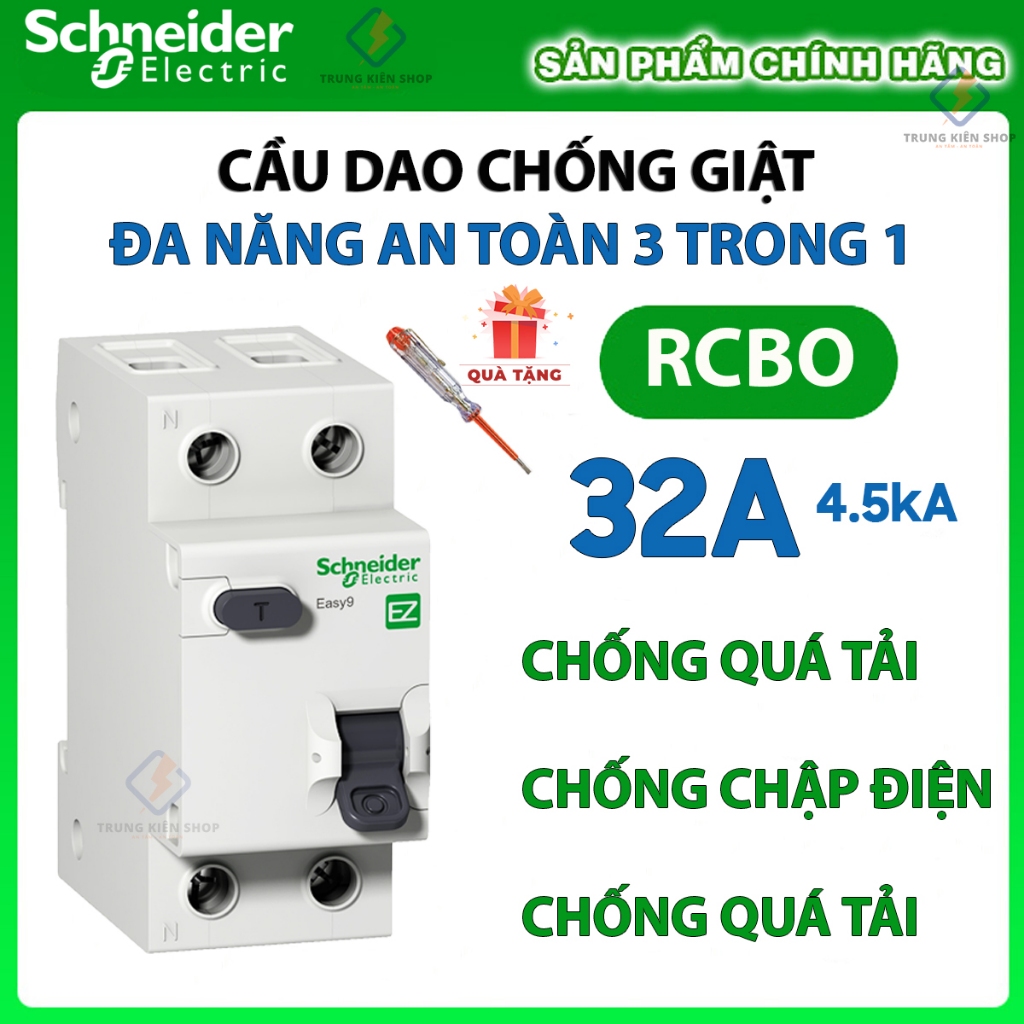 [Schneider] Cầu dao Chống Giật RCBO Schneider Easy9 2P 32A - 30mA loại đa năng 3 trong 1- siêu nhạy 