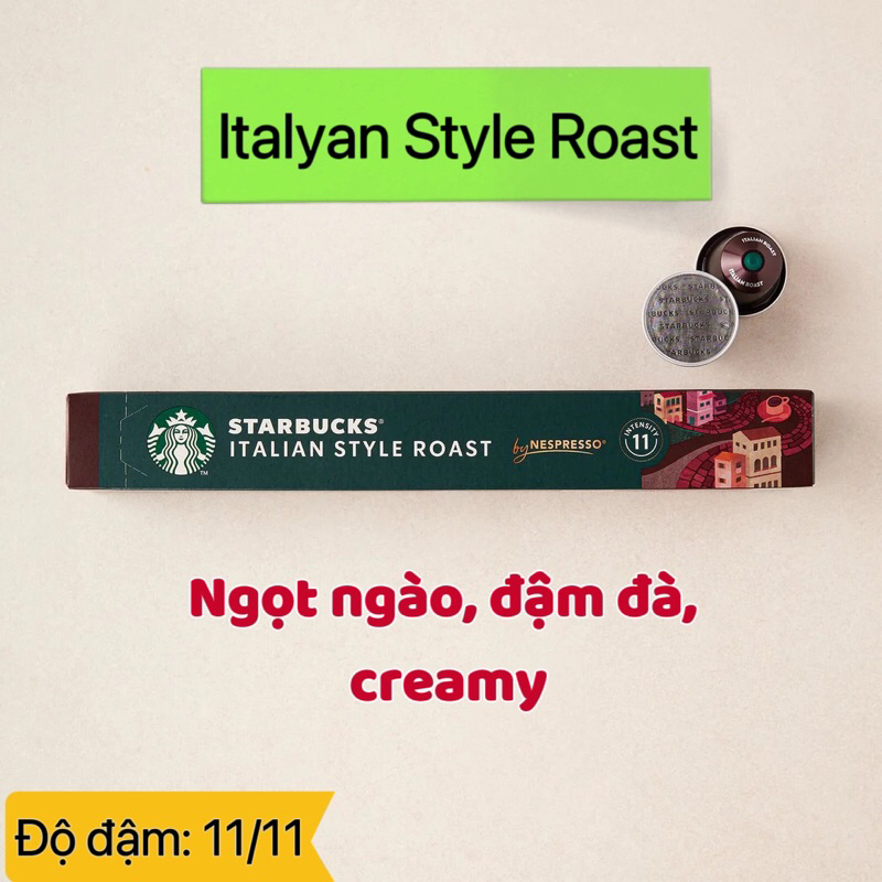 Viên nén cà phê Nespresso Starbucks hộp 10 viên vị Italian Style - ( Dùng cho máy Nespresso)
