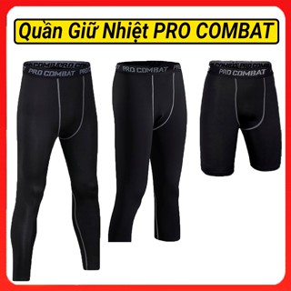  Quần giữ nhiệt legging nam nữ thể thao tập Gym chạy bộ đá bóng ...Co giãn 4 chiều 3 loại ngắn lửng dài PRO COMBAT 