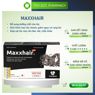 MAXXHAIR [Hộp 30 viên] - Viên uống mọc tóc nhanh, giảm rụng tóc, biotin [maxhair]