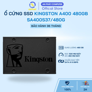  Ổ cứng SSD Kingston A400 120GB SA400S37 120G 240G 480G - Bảo Hành Chính Hãng 36 Tháng 
