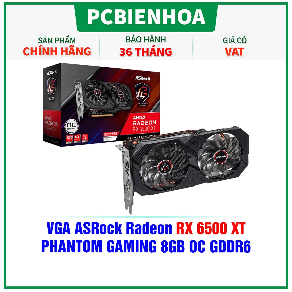 VGA ASROCK RADEON RX 6500 XT PHANTOM GAMING 8GB OC GDDR6 ( RX6500XT PG 8GO )-36T