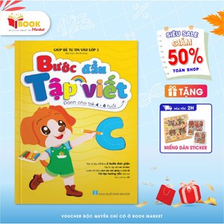 Sách bé bước đầu tập viết - giúp bé tự tin vào lớp 1
