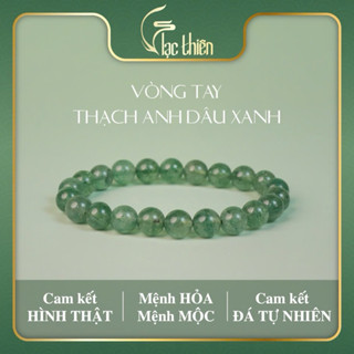 Vòng Đá Thạch Anh Dâu Xanh Thiên Nhiên Phong Thủy Mệnh Mộc Mệnh Thủy Chính Hãng LẠC THIÊN