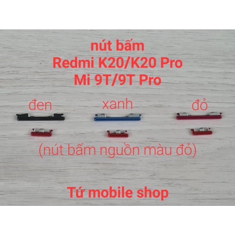 Nút bấm (nút nguồn, nút âm lượng) Xiaomi Redmi K20 , Redmi K20 Pro , Mi 9T , Mi 9T Pro