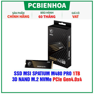 Ổ cứng SSD MSI SPATIUM M480 PRO PCIE 4.0 NVME M.2 - 1TB   GEN4.0X4   -hàng chính hãng 60T 