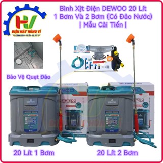 Bình Xịt Điện DEWOO 1 Bơm và 2 Bơm Có Quạt Đảo Nước Dùng Phun Thuốc. Bơm Cực mạnh. Mẫu Cải Tiến