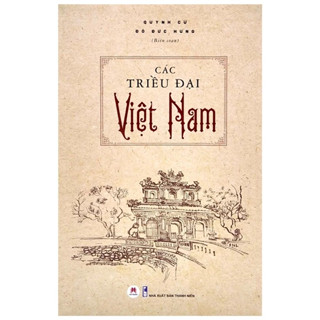 Sách Các Triều Đại Việt Nam