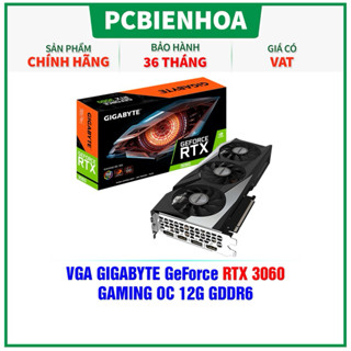 VGA Gigabyte RTX 3060 12G GDDR6 Gaming OC (GV-N3060GAMING OC-12GD)