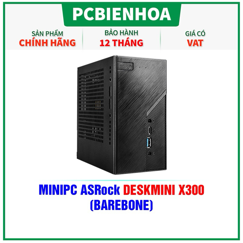 MÁY TÍNH VĂN PHÒNG MINI ASROCK DESKMINI X300  (BAREBONE)
