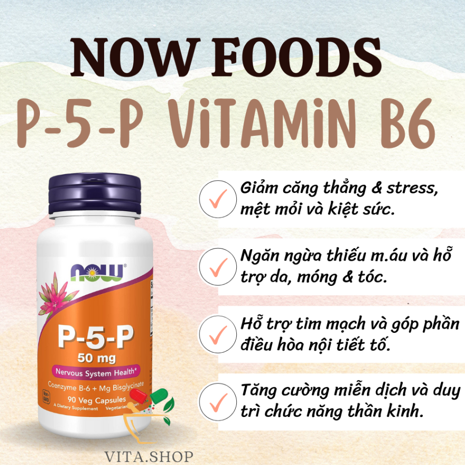 Now P-5-P 50mg - Viên uống bổ sung Vitamin B6 giúp duy trì chức năng hệ thần kinh 90 viên