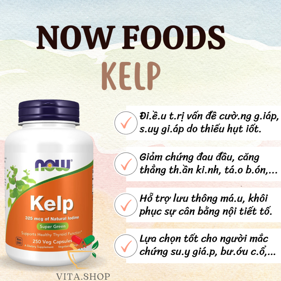 Now Kelp 325mcg Of Natural Iodine - Viên uống hỗ trợ chức năng tuyến giáp khỏe mạnh 250 viên
