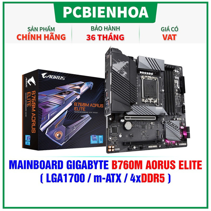 DDR5- Mainboard Gigabyte B760M AORUS ELITE - CHÍNH HÃNG 36T