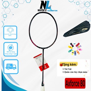  Vợt cầu lông Lining Axforce 80 Chính Hãng  khung chưa cước  