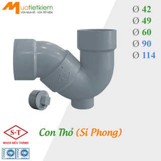 Ø42 Ø49 Ø60 Ø90 Ø114 [BÁN SỈ] Con Thỏ, Si Phong ngăn mùi hôi PVC phi 42, 49, 60, 90, 114, phụ kiện ống nước SIÊU THÀNH