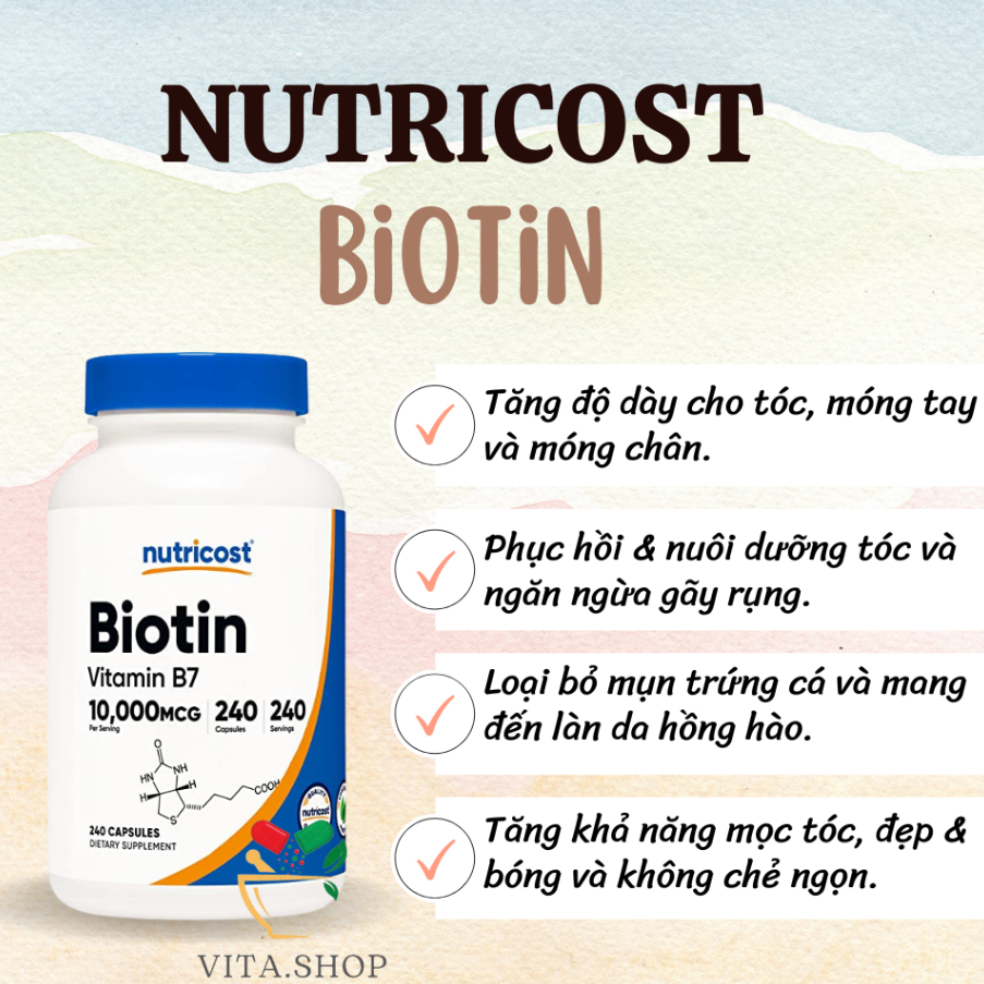 Nutricost Biotin (Vitamin B7) 10000 mcg - Viên uống hỗ trợ mọc tóc, ngăn ngừa gãy rụng 240 viên