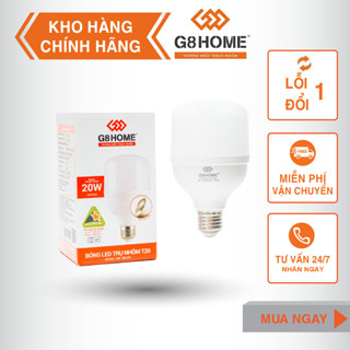 Bóng đèn led 5w 10w 15w 20w G8 HOME [Chính hãng] - bulb trụ cao cấp Siêu Sáng, Tiết Kiệm Điện