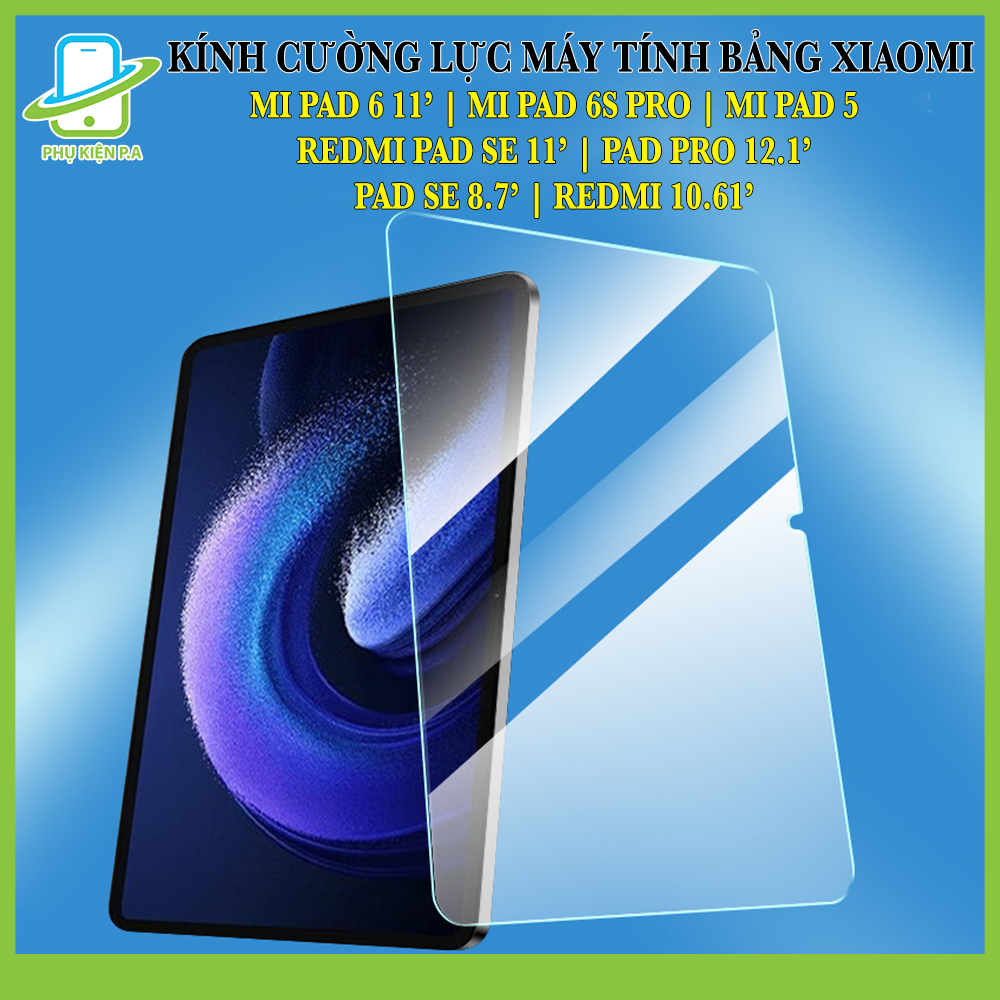 Kính cường lực bảo vệ màn hình cho Xiaomi Mi Pad 7 / Mi Pad 6 / Mi Pad 5 /Redmi Pad SE11' / Pro 12.1
