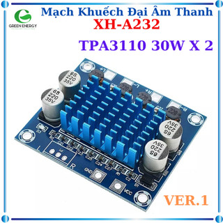 Mạch Khuếch Đại Âm Thanh Class D 2x30W (XH-A232)