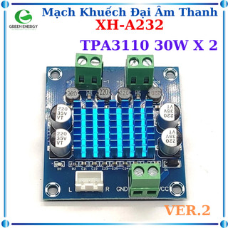 Mạch Khuếch Đại Âm Thanh Class D 2x30W (XH-A232)