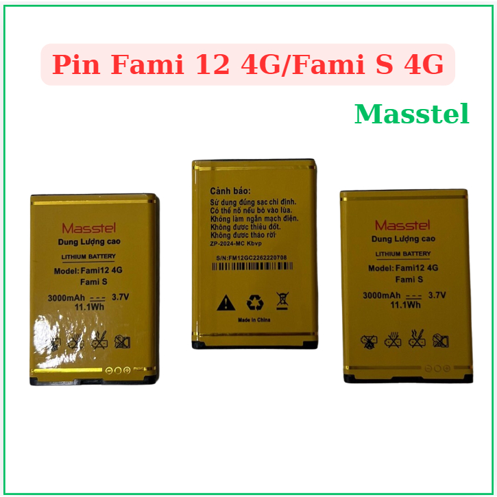 Pin Masstel Fami 12 4G,fami S 4G ,mới,pin vàng