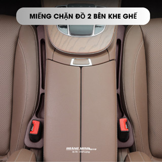 Miếng chặn khe ghế 2 bên chống rơi đồ, có ngăn chứa chìa khóa và điện thoại tiện lợi Hoàng Minh Auto