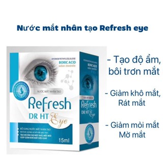 Nhỏ mắt, Nước mắt nhân tạo Refresh làm giảm khô mắt, mỏi mắt, bôi trơn mắt lọ 15ml