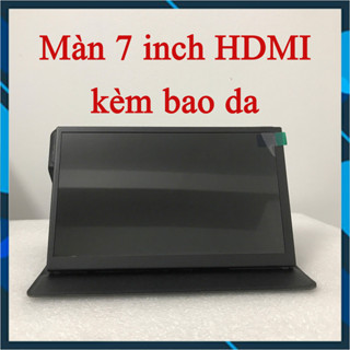 Màn hình 7 inch IPS kết nối HDMI, kèm bao da