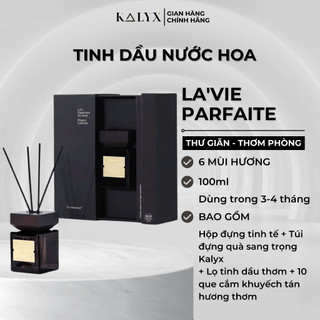  Tinh Dầu Khuyếch Tán Thơm Phòng LA'VIE PARFAITE 100ml-5 Mùi Hương Full Box Kèm Que và Túi Quà Kalyx 