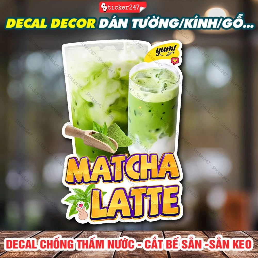 Decal Matcha Latte Trang Trí 🍓 Hình Dán Matcha Trà Xanh Sữa Tươi Chống Nước Dùng Dán Xe Đẩy, Tủ Quầy, Tường Kính