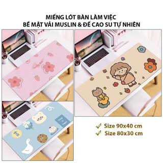 [CUTE] Miếng Lót Bàn Làm Việc, Lót Bàn Phím Vải Muslin Khổ Lớn 90x40/ 80x30 cm, Đế Cao Su Tự Nhiên