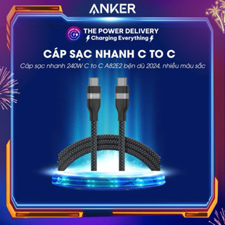 Cáp sạc nhanh Anker 240W Type C to C A82E2 bện dù chắc chắn, mẫu 2024, nhiều màu sắc