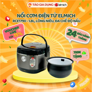 Nồi cơm điện tử Elmich RCE-1790 -1,8L/1,2L nhiều chức năng, lòng niêu, nấu cơm ngon với công nghệ 3D