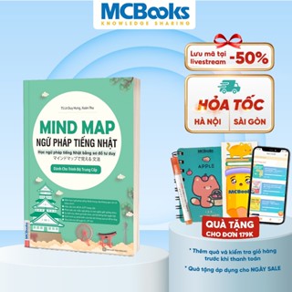 Sách - Mind Map Ngữ Pháp Tiếng Nhật – Học Ngữ Pháp Tiếng Nhật Qua Sơ Đồ Tư Duy – Dành Cho Trình Độ Trung Cấp