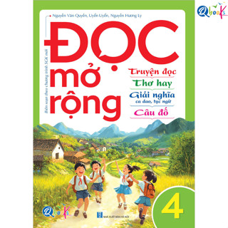 Sách - Đọc mở rộng - Truyện đọc - Thơ hay - Giải nghĩa ca dao, tục ngữ - Câu đố - Lớp 4 (1 cuốn)