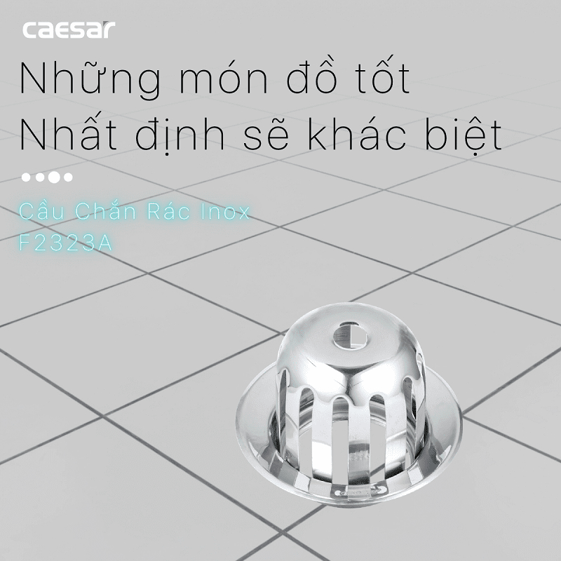 Cầu Chắn Rác Inox Caesar F2323A
