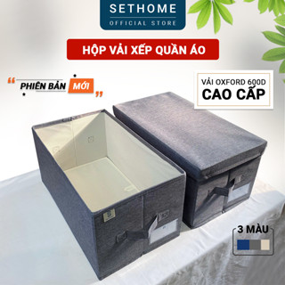  Hộp vải xếp quần áo SETHOME vải oxford cao cấp xếp gọn gàng tủ áo ngăn nắp 