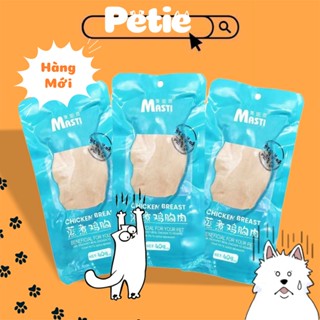 [Hỏa Tốc] Combo 10 Cái Ức Gà Hấp Masti Gói 40g - Snack Ăn Liền Cho Chó Mèo, Tiện Lợi Bổ Dưỡng